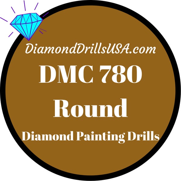 DMC 780 ROUND 5D Diamond Painting Drills Beads DMC 780 Ultra Very Dark Topaz Brown