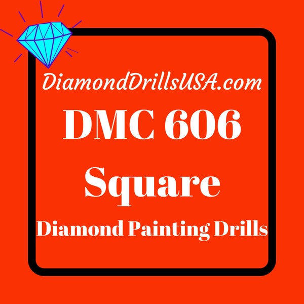 DMC 606 SQUARE 5D Diamond Painting Drills Beads DMC 606 Bright Orange Red Loose Bulk