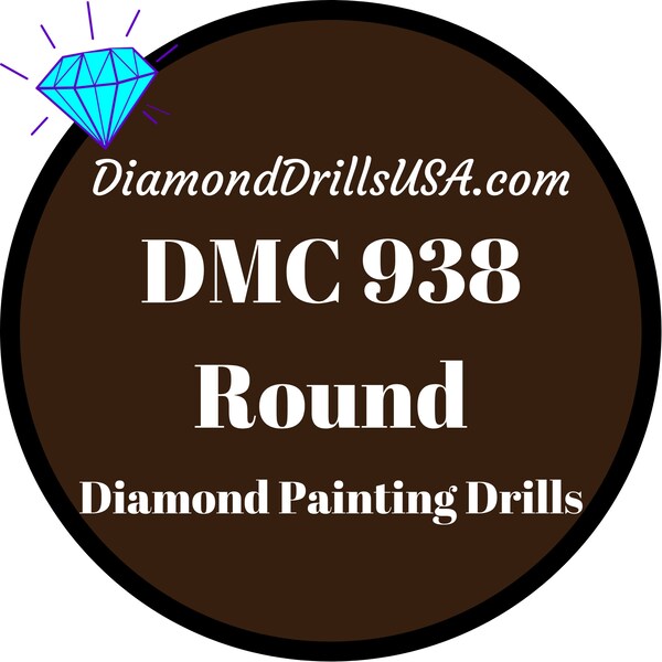 DMC 938 ROUND 5D Diamond Painting Drills Beads DMC 938 Ultra Dark Coffee Brown