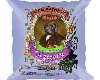 Donizetti Classical Opera Music Cool Dog Square Pillow