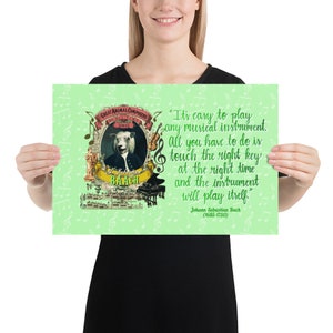 Poster Johann Sebastian Bach Quote &quot;It&#39;s Easy to Play Any Musical Instrument.&quot;