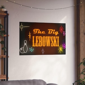 The Big Lebowski Wall Art Poster The Dude Movie Home Decor, Living Room Prints, Home Cinematic Wall Art, Gift for Movie Bowling Lovers