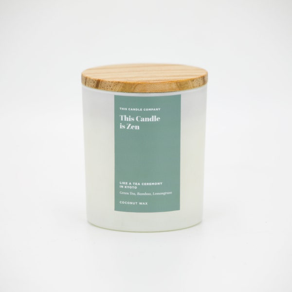 This Candle is Zen - Green Tea, Bamboo, Lemongrass - 10oz Coconut Wax Candle