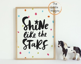 shine like the stars print, reach for the stars print, baby shower gift, newborn gift, wall art, girls posters, children's decor, kids decor