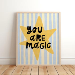 You Are Magic Positive Affirmation print, kids room playroom nursery wall art retro kids decor genre neutral baby wall art illustration