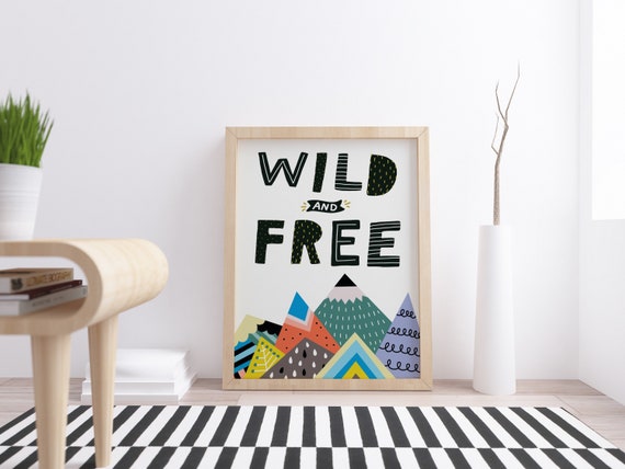 Wild And Free Nursery Print Kids Room Art Woodland Art Boys Nursery Print Nursery Poster Toddler Room Adventure Decor Bedroom Sale