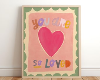 Watercolour You Are So Loved nursery wall art, hand drawn cute pink kids decor, playroom print, cottagecore, gift for new room, colourful