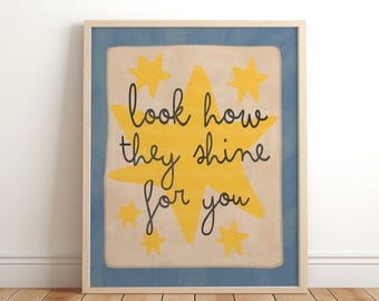 Look how they shine for you, Blue playroom decor, nursery print, kids sayings, illustration, hand drawn, kids phrases, nursery playroom