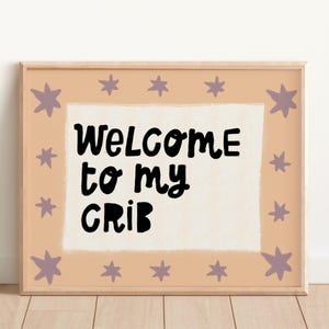 Hello MTV UNFRAMED print, Welcome to My Crib Print, Hallway Print, Trendy Room Decor, Nursery Print, Cottagecore, boho, girls room