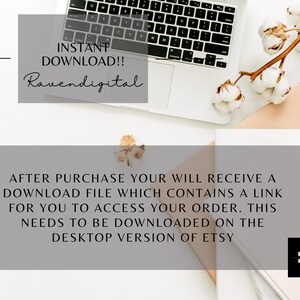 May include: A white laptop with the text "INSTANT DOWNLOAD!! Ravendigital" on the screen. The laptop is on a white surface with a branch of cotton bolls and a notebook with the text "AFTER PURCHASE YOUR WILL RECEIVE A DOWNLOAD FILE WHICH CONTAINS A LINK FOR YOU TO ACCESS YOUR ORDER. THIS NEEDS TO BE DOWNLOADED ON THE DESKTOP VERSION OF ETSY" and the initials "RD" in a circle.