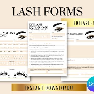 May include: Editable lash forms for eyelash extensions. The forms include a client consultation, lash mapping record, and a confidential treatment record. The forms feature a black and gold eye illustration.
