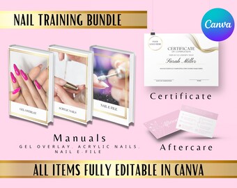May include: A digital product bundle for nail training. The bundle includes three manuals: Gel Overlay, Acrylic Nails, and Nail File. The bundle also includes a certificate template and an aftercare card. All items are fully editable in Canva.