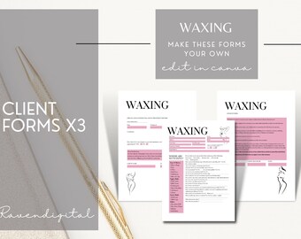 May include: A set of three client forms for waxing services. The forms are white with pink accents and feature the word "WAXING" in a bold font. The image also includes the text "MAKE THESE FORMS YOUR OWN edit in canva."