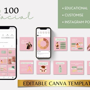 May include: 100 Editable Canva Templates for Instagram posts about facials. The templates are pink with green accents and feature illustrations of people and skincare products. The text on the templates includes phrases like "What tools to use when you've picked a spot", "SPF is for everyday", and "Skin is a beautiful thing, wear it well".