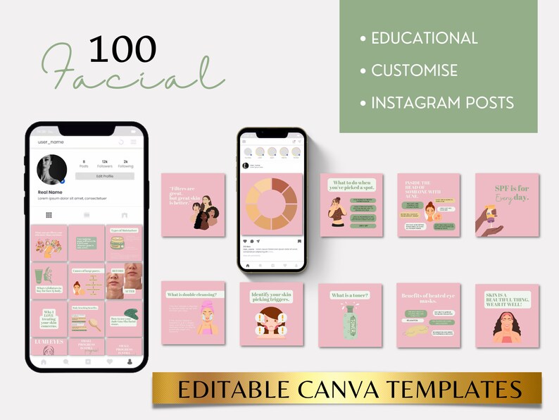 May include: 100 Editable Canva Templates for Instagram posts about facials. The templates are pink with green accents and feature illustrations of people and skincare products. The text on the templates includes phrases like "What tools to use when you've picked a spot", "SPF is for everyday", and "Skin is a beautiful thing, wear it well".