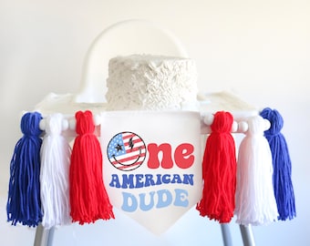 American Dude 1st Birthday High Chair Banner: Patriotic July 4th Decor