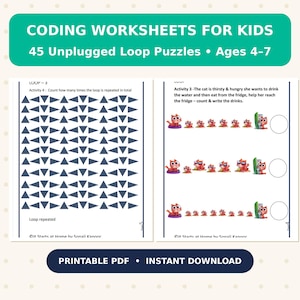 May include: Coding worksheets for kids featuring 45 unplugged loop puzzles for ages 4-7. The printable PDF includes activity pages with dark blue triangle patterns and cat-themed counting exercises with text instructions and empty circles.