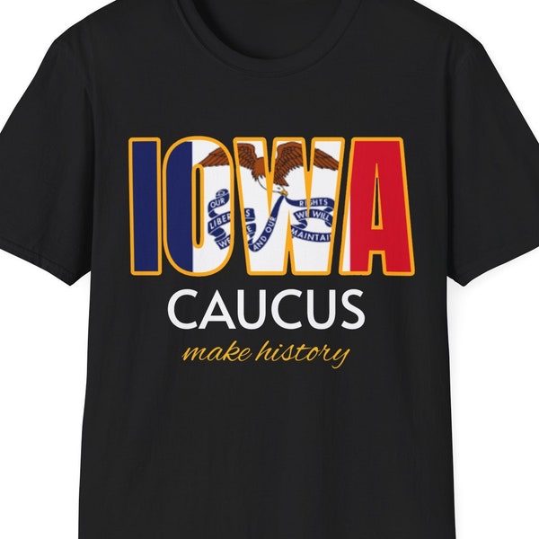 IOWA Caucus machen Geschichte multi color Voting Wähler unterstützen Unisex Softstyle T-Shirt