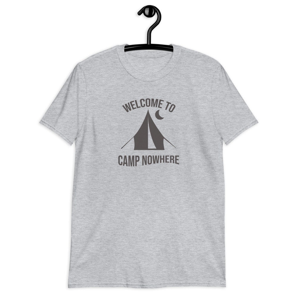 Funny Hiking Welcome to Camp Nowhere 