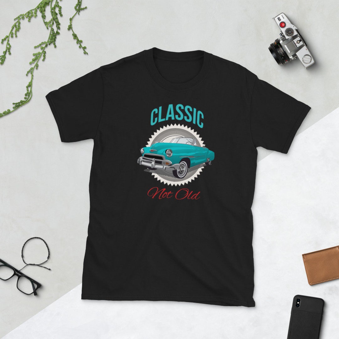 Classic Not Old Car Collectors Birthday Gift Design - Etsy
