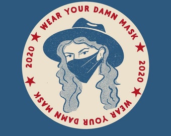 Wear Your Damn Mask! Vinyl Stickers. Perfect for laptops / water bottles. Remind people to wear their mask!