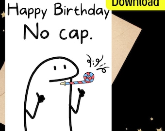 Funny 'No Cap' Birthday Card for Teens (Printable Digital Download)