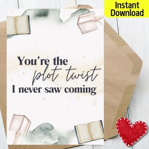 Book Lover Plot Twist Valentine&#39;s Day Card for Boyfriend Girlfriend, Printable Love Anniversary Card, Instant, Digital Download