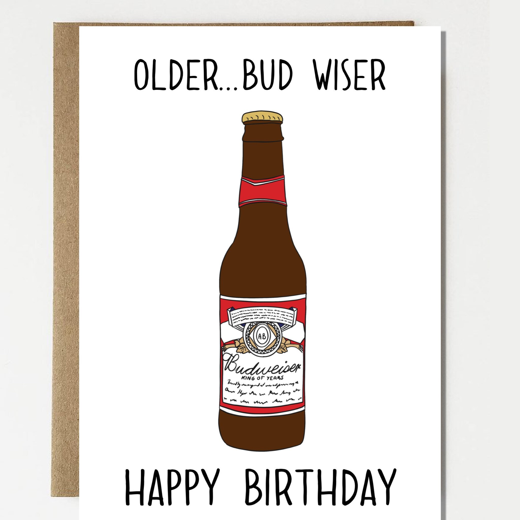 Funny Older Bud Wiser Happy Birthday Biatch Birthday Card - Etsy