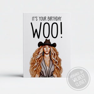 It’s Your Birthday Woo! Bey Inspired Happy Birthday Card For Friend, Boyfriend, girlfriend, Fan, Birthday Gift