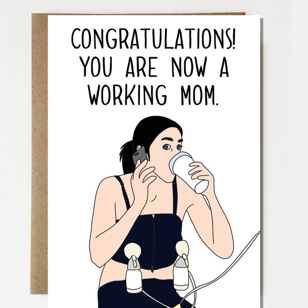 Funny Working Mom Inspired Pregnancy Card - Newborn Card - congratulations Gift - Expecting - Baby Shower Card - Funny Card