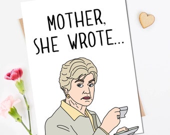 Mother, She Wrote Mothers Day Card - Mothers Day Card Funny Parody for Moms, Greeting Card, Card for Mothers