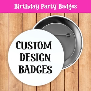 Custom Kid&#39;s Birthday Party Badges - Number Badge - Personalized Birthday Badge