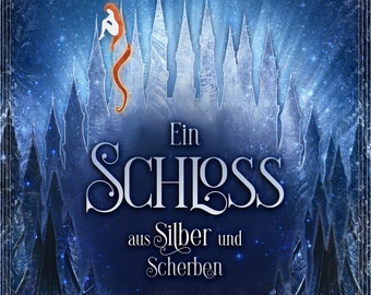 May include: A book cover with a blue and white background featuring a silhouette of a castle with a red-haired woman sitting on top. The text on the cover reads "Ein Schloss aus Silber und Scherben" and "Buchbox".