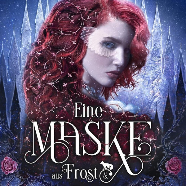Eine Maske aus Frost und Flüchen - signiert - Fantasy Roman - Arianne L. Silbers + Illustration