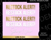 Pre-Made "Restock Alert" Digital Flyer Pink & Gold