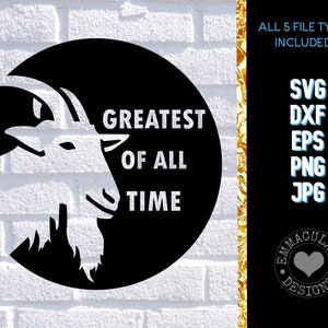 GOAT SVG, Greatest Of All Time, G.O.A.T, MVP svg, Sign cricut cut files, cricut svg files, cutter file