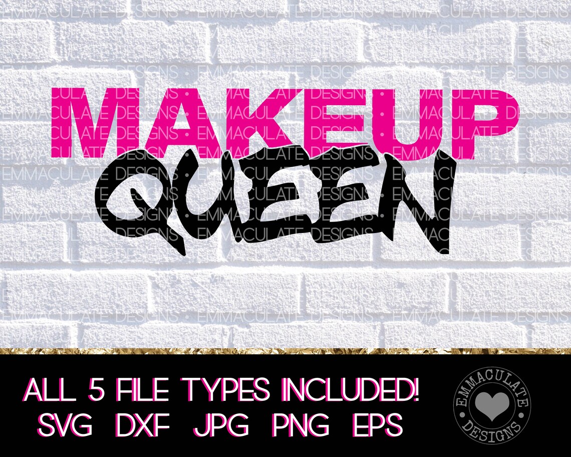Free Free Makeup Queen Svg 702 SVG PNG EPS DXF File