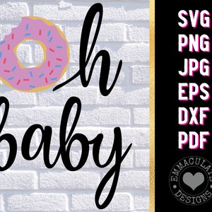 Oh Baby Donut SVG: Pregnancy Announcement, Cricut Cut File (Digital Download)