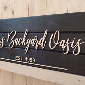 Custom Backyard Oasis Sign, Welcome to our Backyard Sign, Custom Sign Gift, Housewarming Gift, Personalized His, Her Backyard Sign