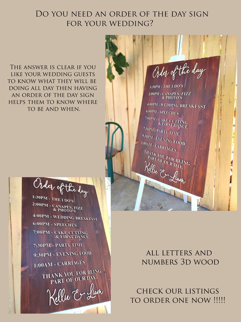 May include: A wooden sign with the text "Order of the Day" and a list of wedding events with times. The sign is decorated with white 3D letters and numbers. The sign is on a white easel.