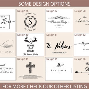 May include: A graphic design options chart with 36 different designs for personalized signs. The designs include various fonts, graphics, and text, such as names, dates, and phrases.