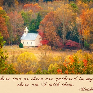 Church Photograph from Cades Cove, Matthew 18:20, Autumn Fall Colors, Great Smoky Mountains, Rural Tennessee Landscape, Church Photography