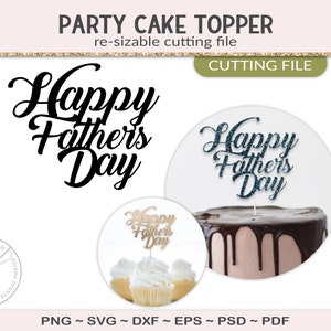 Happy Father's Day Cake Topper, Digital Party Printable, Cake ...