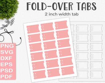 Tabs template, blank fold-over tabs, svg cut file planner journal tab, folded tab dividers, printable digital download SVG, EPS, PNG (PS07)