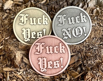 F*CK Yes/F*CK No Coin || F*ck Yes/F*ck No Decision Coin || Souvenir Token || Pocket Coin || Lucky Coin || Oracle Coin