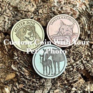 CUSTOM Personalized Coin With Your Pet&#39;s Photo | Custom Token | Custom Medallion | Personalized Gift | Pendant | Keychain