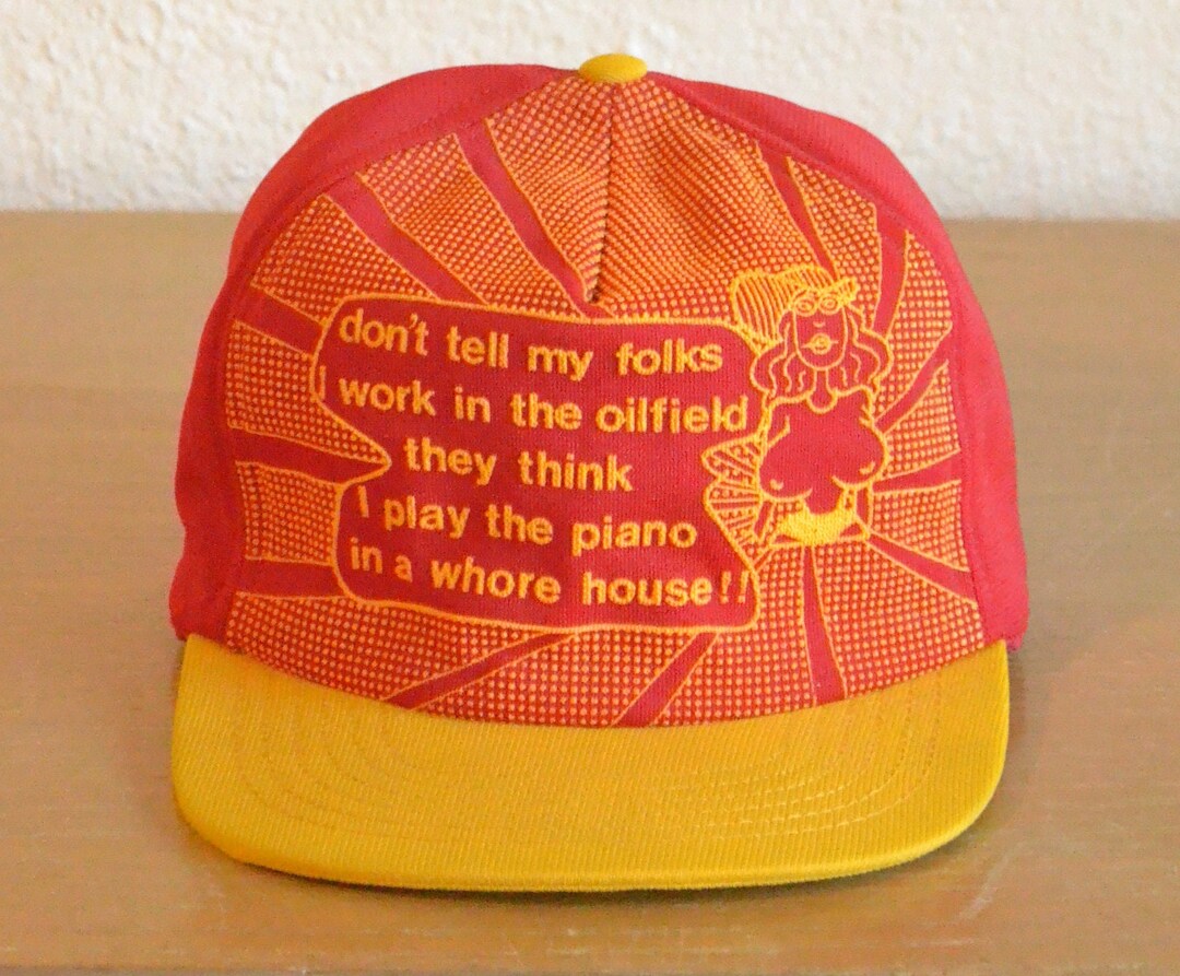 Vintage Don t Tell My Folks I Work In The Oil Field They Think I Play vintage-don-t-tell-my-folks-i-work-in-the-oil-field-they-think-i-play
