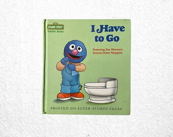 1990 Sesame Street Toddler Books | "I Have to Go" | Grover picture book | Vintage first edition | Retro kid's books