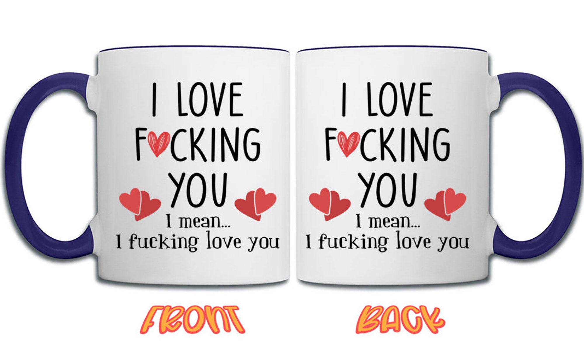 Discover Funny Gift for Wife, Husband, Fiance, I Love Fucking You Mug