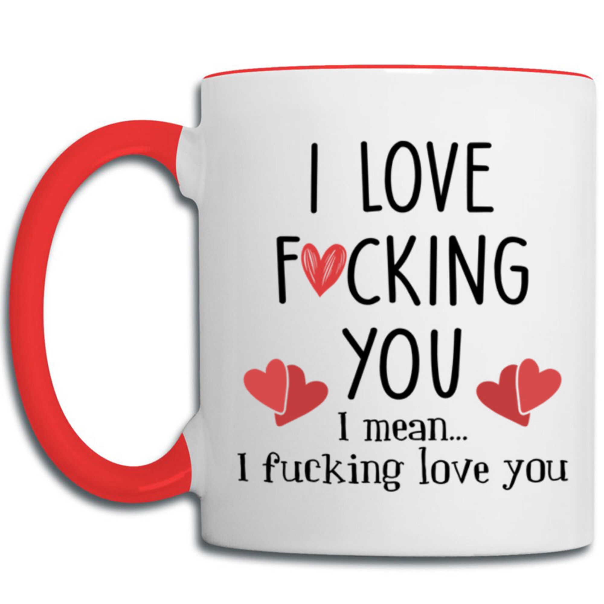 Discover Funny Gift for Wife, Husband, Fiance, I Love Fucking You Mug